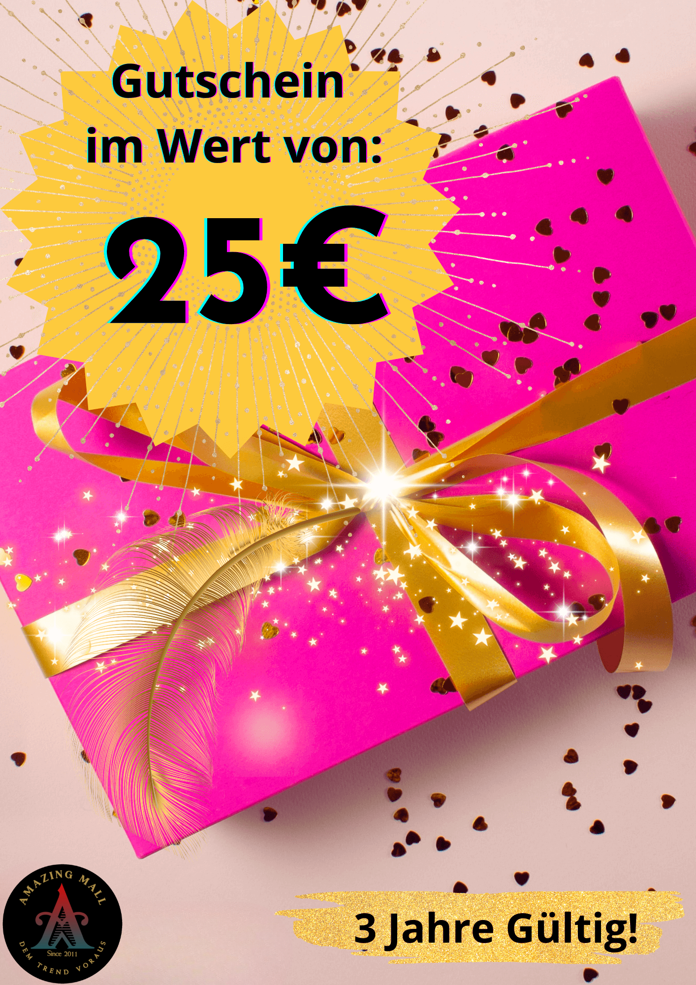25 € Geschenkgutschein. Keine Barauszahlung möglich!!!