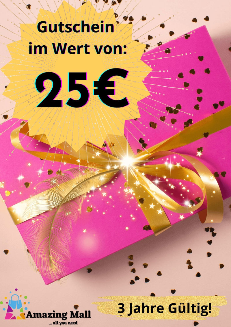 25 € Geschenkgutschein. Keine Barauszahlung möglich!!! - Amazing Mall